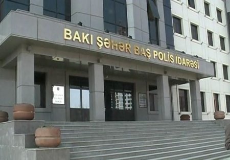 Bakı Şəhər Baş Polis İdarəsindən