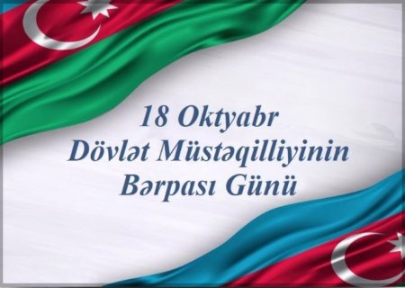 Müstəqilliyin Bərpası Günüdür – TARİX + VİDEO